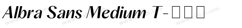 Albra Sans Medium T字体转换